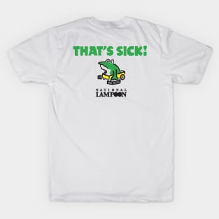 That's Sick Frog T-Shirt